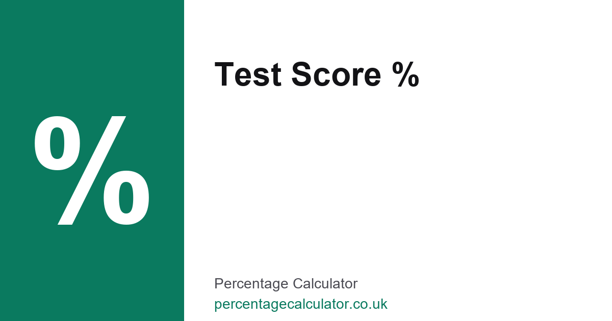 Test Score Percentage Calculator