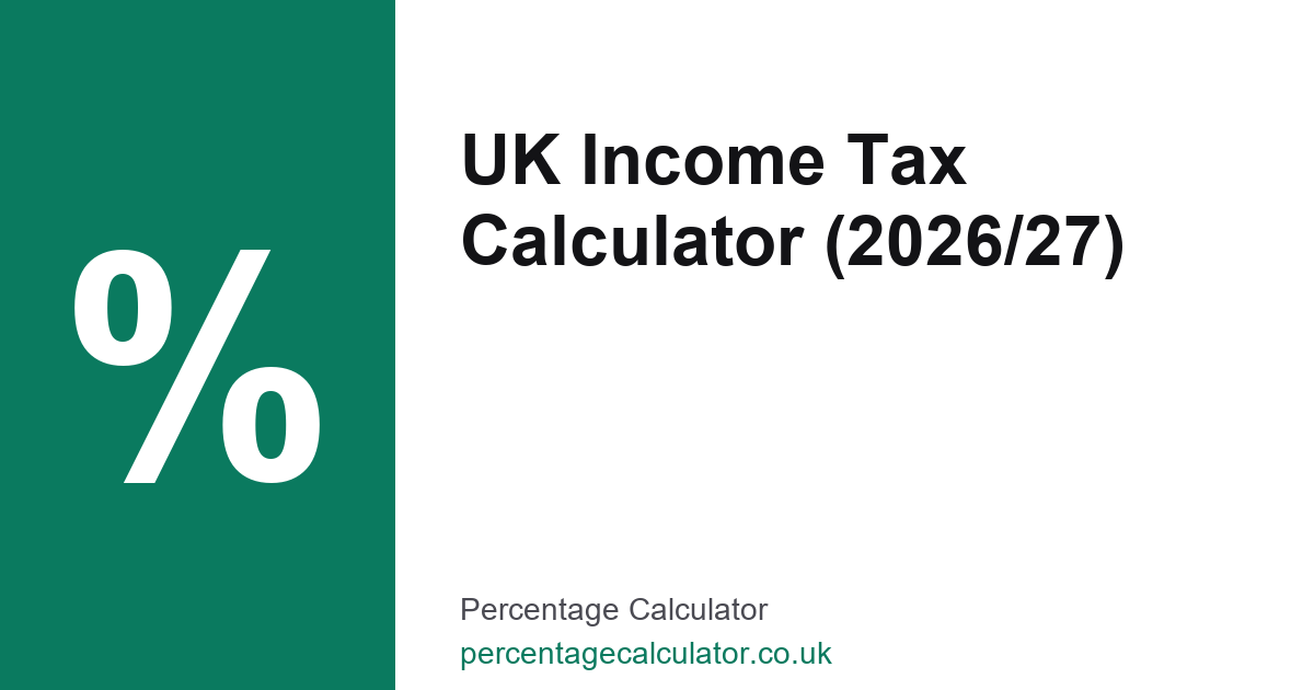 UK Income Tax Calculator 2026/27 — PAYE bands